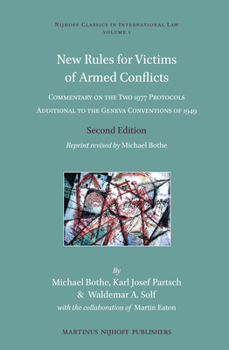 Hardcover New Rules for Victims of Armed Conflicts Book