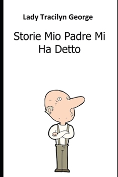 Paperback Storie Mio Padre Mi Ha Detto [Italian] Book