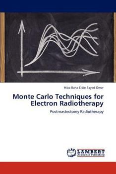 Paperback Monte Carlo Techniques for Electron Radiotherapy Book