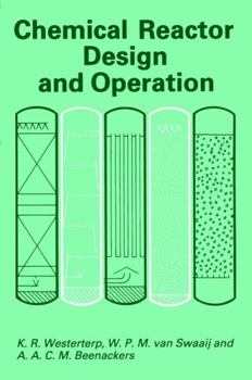 Paperback Chemical Reactor Design and Operation Book