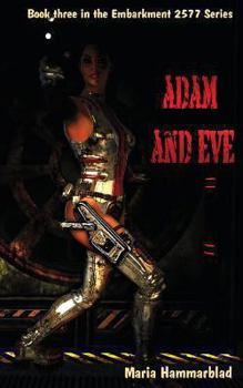 Paperback Adam and Eve: Embarkment 2577 Book