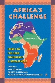 Africa's Challenge: Using Law for Good Governance and Development