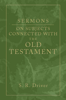 Sermons on Subjects Connected with the Old Testament