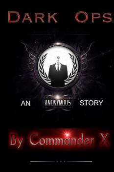 Paperback Dark Ops: An Anonymous Story Book