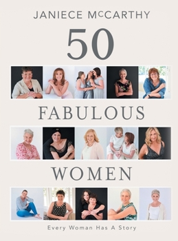 Hardcover 50 Fabulous Women: Every Woman Has A Story Book