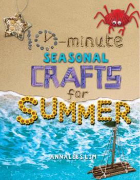 Library Binding 10-Minute Seasonal Crafts for Summer Book