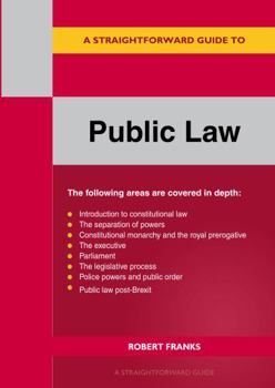 Paperback A Straightforward Guide to Public Law: Revised Edition 2023 Book