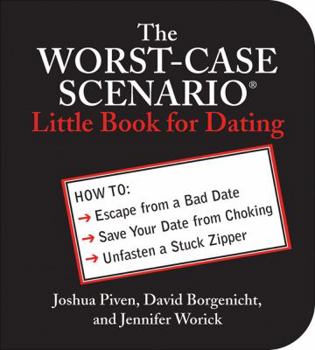 Paperback The Worst-Case Scenario Little Book for Dating Book