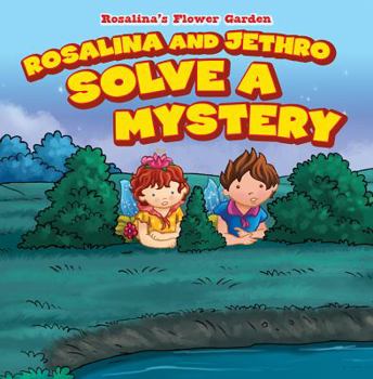 Paperback Rosalina and Jethro Solve a Mystery Book