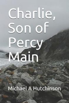 Paperback Charlie, Son of Percy Main Book