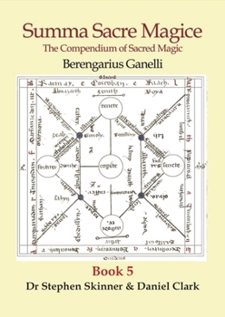 Hardcover Summa Sacre Magice: Book 5: The Compendium of Sacred Magic Book