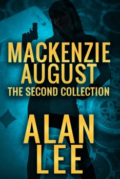 Paperback Mackenzie August: The Second Collection Book