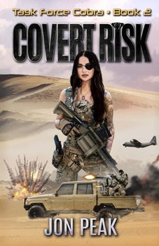 Paperback Covert Risk: Task Force Cobra: Book 2 Book