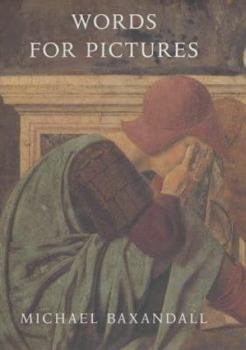 Hardcover Words for Pictures: Seven Papers on Renaissance Art and Criticism Book