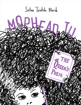 Mophead Tu: The Queen's Poem - Book #2 of the Mophead