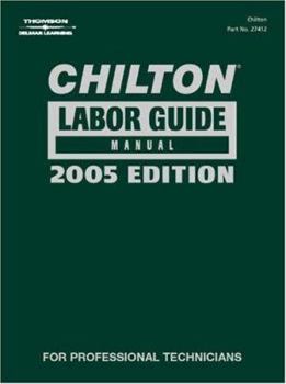 Hardcover Chilton 2005 Labor Guide Manual: (1981-2005) Book