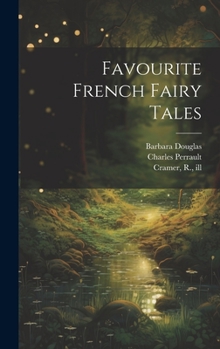 Hardcover Favourite French Fairy Tales Book