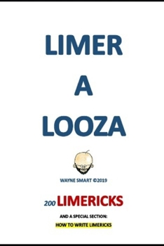 Paperback Limeralooza: 200 Crazy, Zany, Racy, Spacey Limericks Book