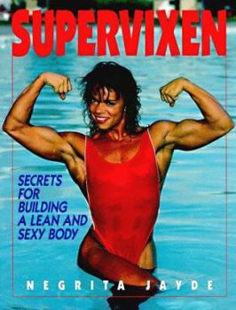 Paperback Supervixen: Secrets for Building a Lean and Sexy Body Book