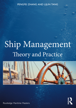 Paperback Ship Management: Theory and Practice Book