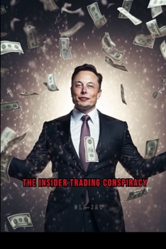 Paperback The Insider Trading Conspiracy Book