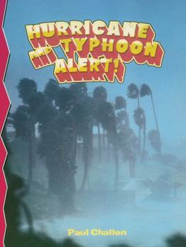 Paperback Hurricane and Typhoon Alert (Disaster Alert!) Book