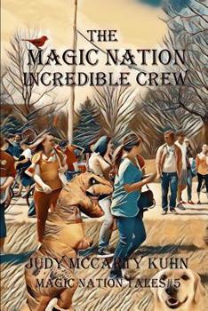 Paperback The Magic Nation Incredible Crew Book