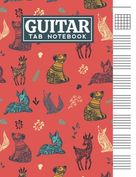 Paperback Guitar Tab Notebook: Blank 6 Strings Chord Diagrams & Tablature Music Sheets with Forest Animals Themed Cover Design Book