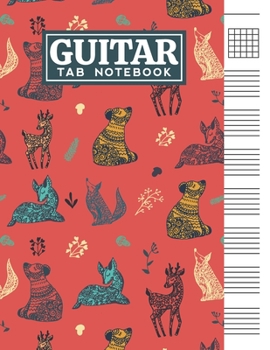 Guitar Tab Notebook: Blank 6 Strings Chord Diagrams & Tablature Music Sheets with Forest Animals Themed Cover Design