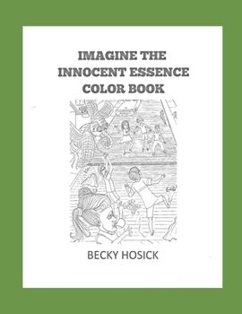 Paperback Imagine the Innocent Essence Color Book