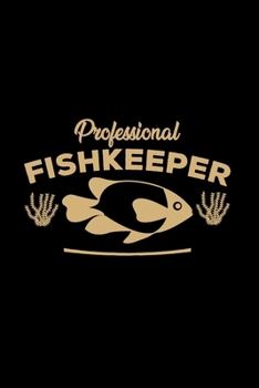 Paperback Professional Fishkeeper: 6x9 Aquarium - grid - squared paper - notebook - notes Book