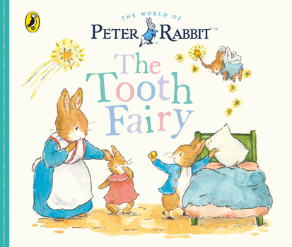 Board book Peter Rabbit Tales: The Tooth Fairy Book