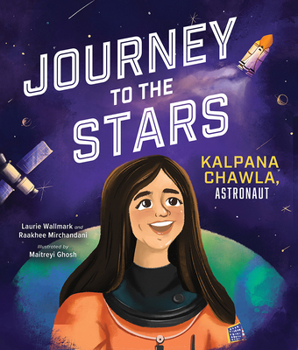 Hardcover Journey to the Stars: Kalpana Chawla, Astronaut Book