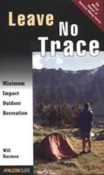 Paperback Leave No Trace: Minimum Impact Outdoor Recreation Book