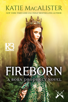 Fireborn - Book #1 of the Born Prophecy