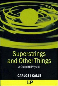 Paperback Superstrings and Other Things Book