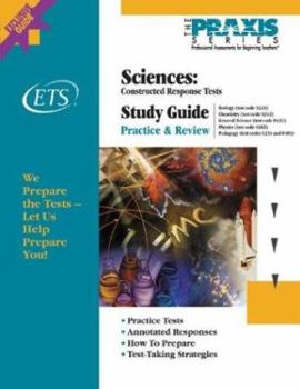 Paperback Science: Contructed-Response Tests; Study Guide Practice & Review (Praxis Study Guides) Book