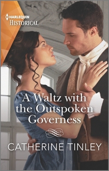 Mass Market Paperback A Waltz with the Outspoken Governess: An Award Winning Author Book