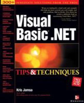 Paperback Visual Basic .Net Tips and Techniques Book