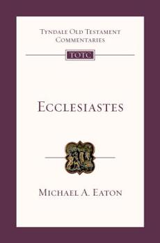 Ecclesiastes: An Introduction and Commentary (Tyndale Old Testament Commentaries) - Book  of the Tyndale Old Testament Commentaries