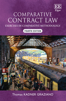 Paperback Comparative Contract Law, Fourth Edition: Exercises in Comparative Methodology Book