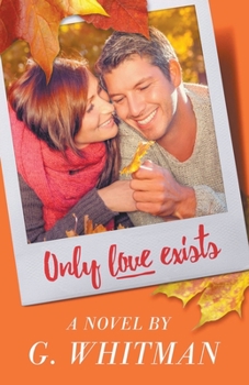 Paperback Only Love Exists Book