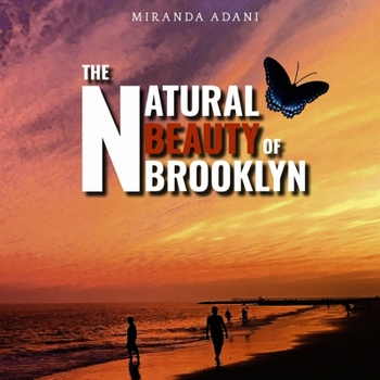 Hardcover The Natural Beauty of Brooklyn Book