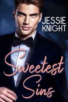 Paperback Sweetest Sins: A dark, steamy, erotic, age gap, taboo novella Book