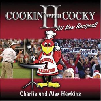 Hardcover Cookin' with Cocky II: More Than Just a Cookbook Book