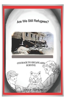Paperback Are We Still Refugees?: Courage to Escape and Survive Book