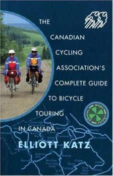 Paperback Complete Guide to Bicycle Touring in Canada Book