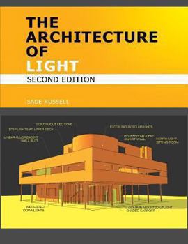 Paperback The Architecture of Light (2nd Edition): Architectural Lighting Design Concepts and Techniques Book