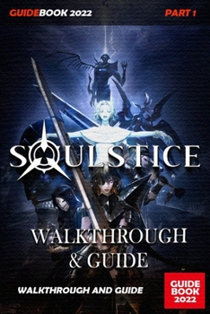 Paperback Soulstice Walkthrough and Guide: Deluxe Edition Book