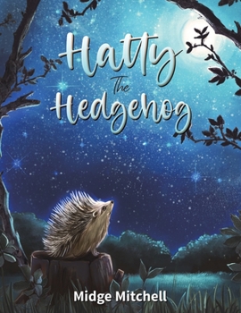Paperback Hatty the Hedgehog Book
